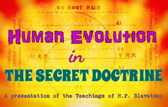 Human Evolution in The Secret Doctrine