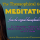 The Theosophical Guide to Meditation